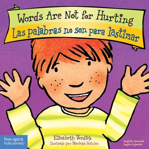 Words Are Not for Hurting / Las Palabras No Son Para Lastimar - Best Behavior (Board book)