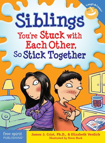 Siblings: You're Stuck with Each Other, So Stick Together (Paperback)
