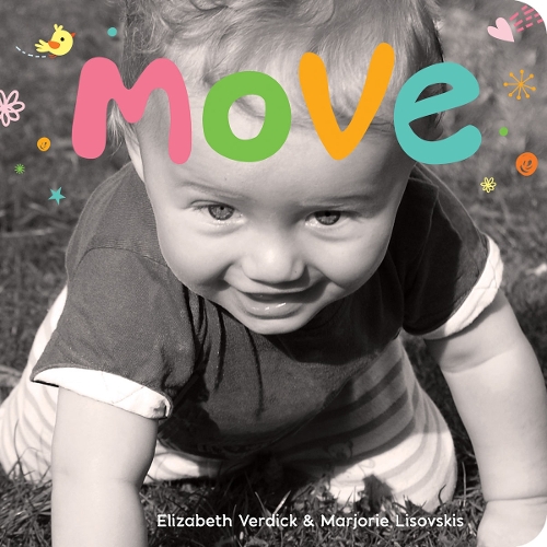 Move - Happy Healthy Baby (Board book)