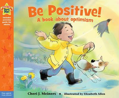 Be Positive! - Being the Best Me (Hardback)