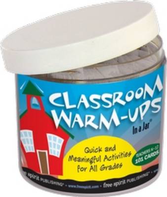 Classroom Warm-Ups in a Jar: Quick and Meaningful Activities for All Grades - In a Jar (Hardback)