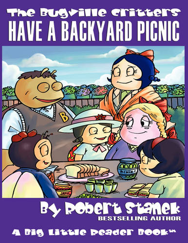 Have a Backyard Picnic: Lass Ladybug's Adventures - Bugville Critters 14 (Paperback)