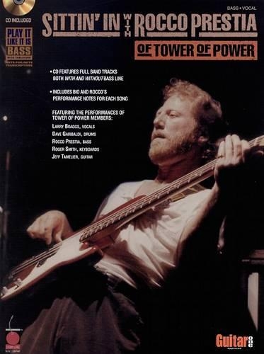 Sittin' in with Rocco Prestia of Tower of Power