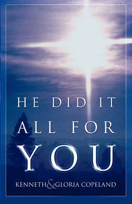 He Did It All For You (Paperback)