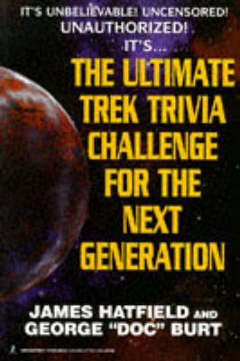 The Ultimate Trek Trivia Challenge for the Next Generation (Paperback)