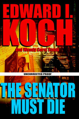 The Senator Must Die (Hardback)