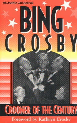Bing Crosby: Crooner of the Century (Paperback)