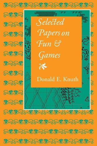 Selected Papers on Fun and Games - CSLI - Lecture Notes No.192 (Hardback)