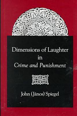 Dimensions of Laughter in Crime and Punishment (Hardback)