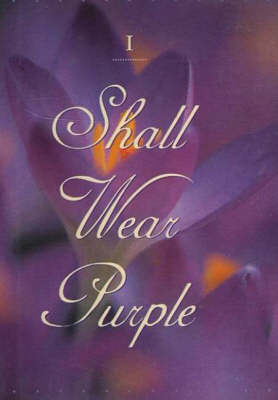 I Shall Wear Purple (Hardback)
