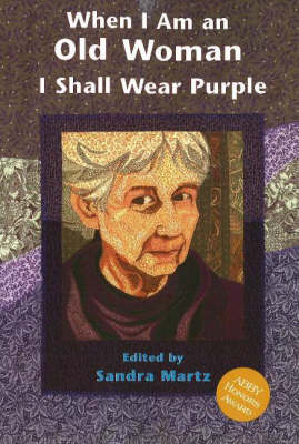 When I am an Old Woman I Shall Wear Purple (Paperback)