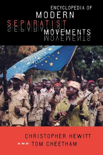 Encyclopedia of Modern Separatist Movements (Hardback)