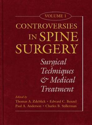 Controversies in Spine Surgery (Hardback)