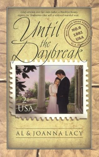 Until the Daybreak - Mail Order Bride 06 (Paperback)