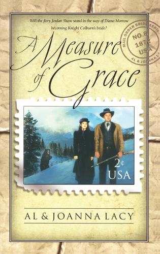 A Measure of Grace - Mail Order Bride 08 (Paperback)