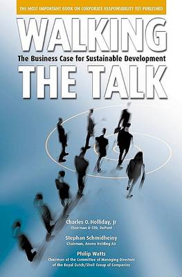 Walking the Talk: The Business Case for Sustainable Development (Hardback)