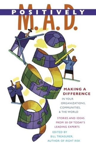 POSITIVELY MAD - MAKING A DIFF (Paperback)