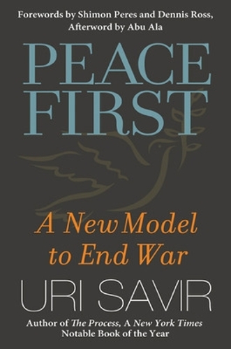Peace First: A New Model to End War (Hardback)
