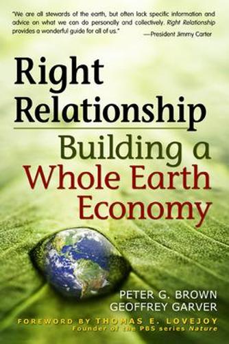 Right Relationship (Paperback)