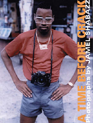 A Time Before Crack (Hardback)