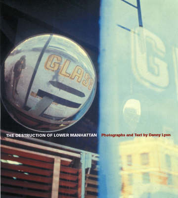 The Destruction Of Lower Manhattan (Hardback)
