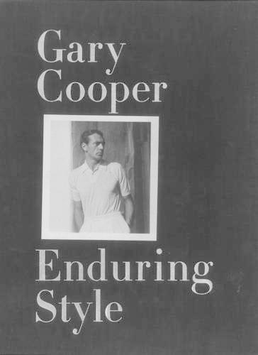 Gary Cooper: Enduring Style (Hardback)