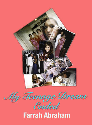 My Teenage Dream Ended (Hardback)