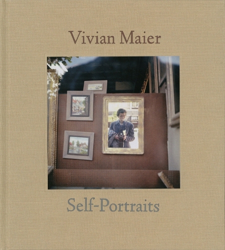 Vivian Maier: Self-Portrait (Hardback)