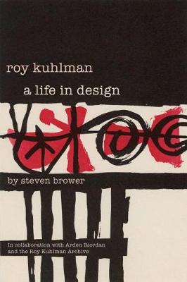 Roy Kuhlman: A Life in Design (Paperback)