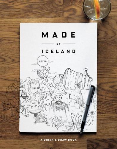 Made Of Iceland: A Drink & Draw Book (Hardback)