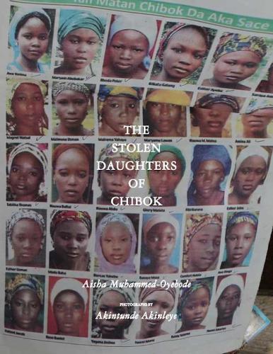 The Daughters Of Chibok: Tragedy and Resilience in Nigeria's Northwest (Hardback)