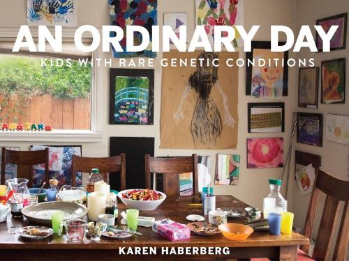 An Ordinary Day: Kids with Rare Genetic Conditions (Hardback)