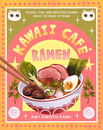 Quarto Publishing Group Usa Inc Kawaii Café Ramen