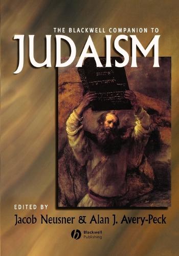 The Blackwell Companion to Judaism - Wiley Blackwell Companions to Religion (Paperback)