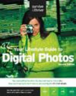 Your Lifestyle Guide to Digital Photos (Paperback)