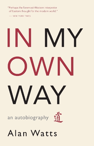 In My Own Way: An Autobiography (Paperback)