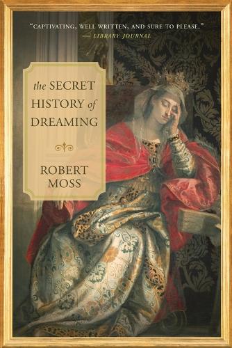 The Secret History of Dreaming (Paperback)