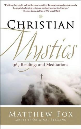 Christian Mystics: 365 Readings and Meditations (Paperback)