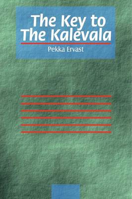 The Key to the Kalevala (Paperback)