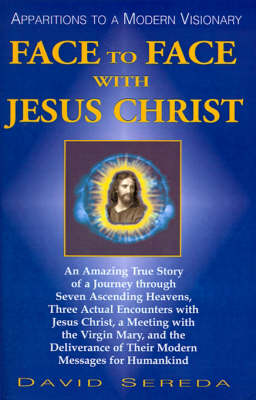Face to Face with Jesus Christ (Paperback)