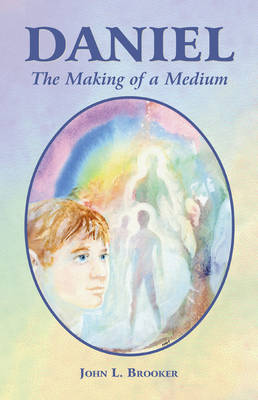 Daniel: The Making of a Medium (Paperback)