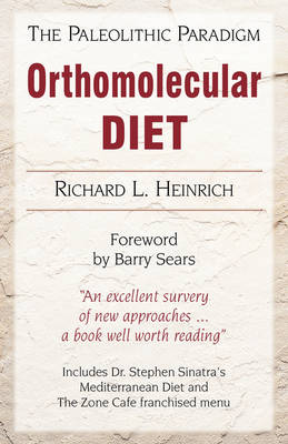 Orthomolecular Diet: The Paleolithic Paradigm (Paperback)