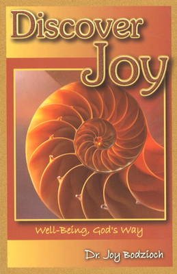 Discover Joy: Well-Being, God's Way (Paperback)