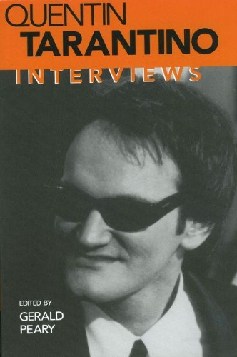 Quentin Tarantino: Interviews - Conversations with Filmmakers Series (Paperback)