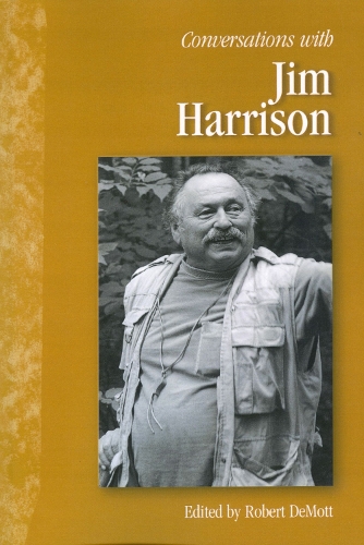 Conversations with Jim Harrison (Paperback)