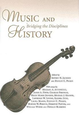 Music and History: Bridging the Disciplines (Hardback)