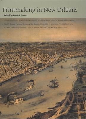 Printmaking in New Orleans (Hardback)