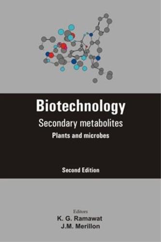 Biotechnology: Secondary Metabolites (Hardback)