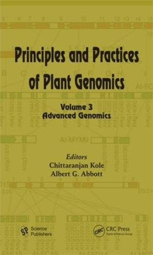 Principles and Practices of Plant Genomics, Volume 3: Advanced Genomics (Hardback)