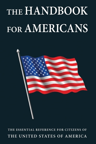 The Handbook For Americans: Out of Many, One (Hardback)